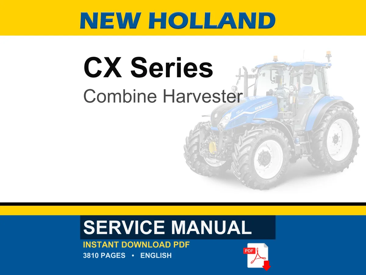New Holland CX Series Combine Harvester Service Repair Workshop Manual | Instant PDF Download cover
