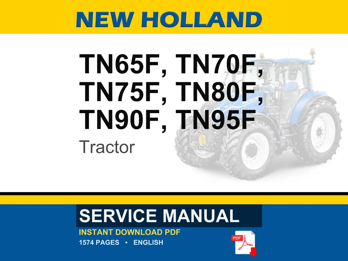 New Holland Tn65f, Tn70f, Tn75f, Tn80f, TN90F, TN95F Tractor Service Repair Workshop Manual | Instant PDF Download