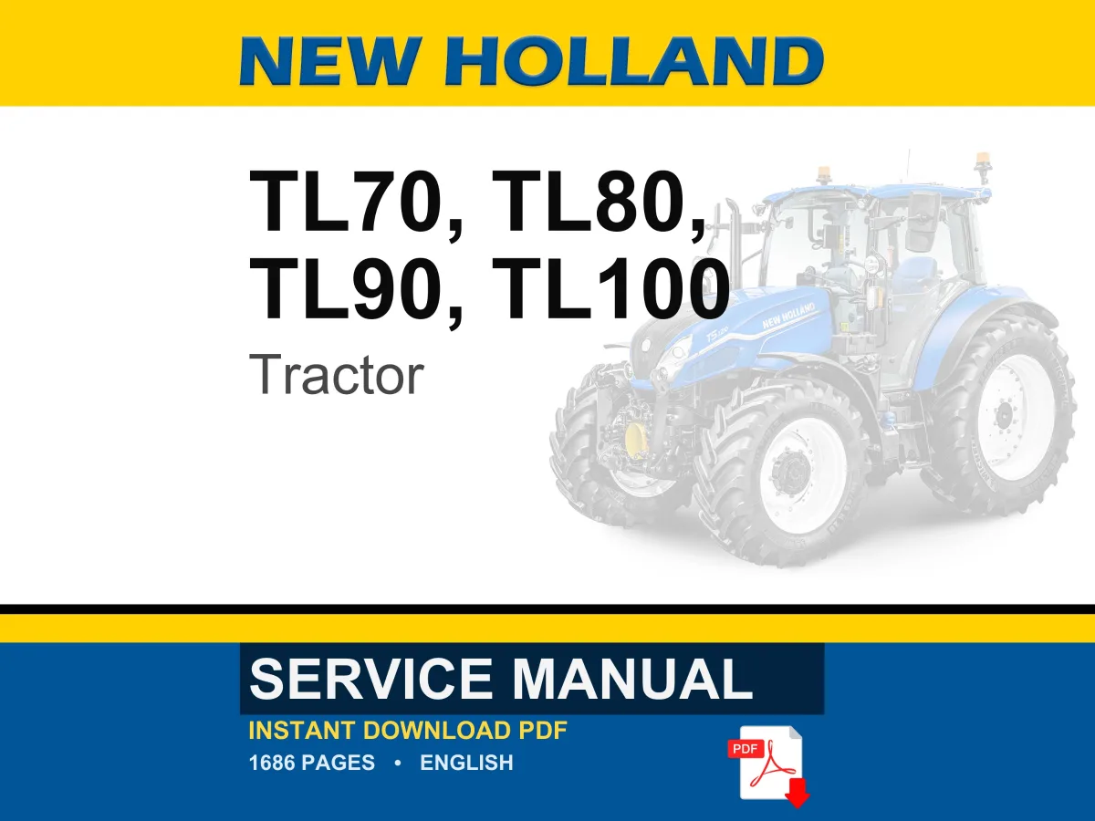 New Holland Tl70, Tl80, TL90, TL100 Tractor Service Repair Workshop Manual | Instant PDF Download cover
