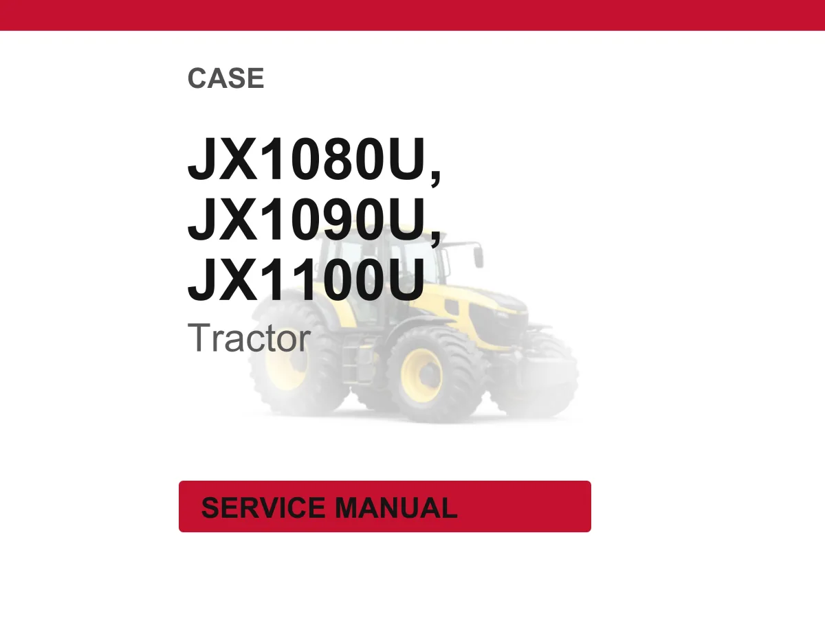 Case Jx1080u, Jx1090u, Jx1100u Tractors Service Manual PDF | Workshop Repair | Instant Download