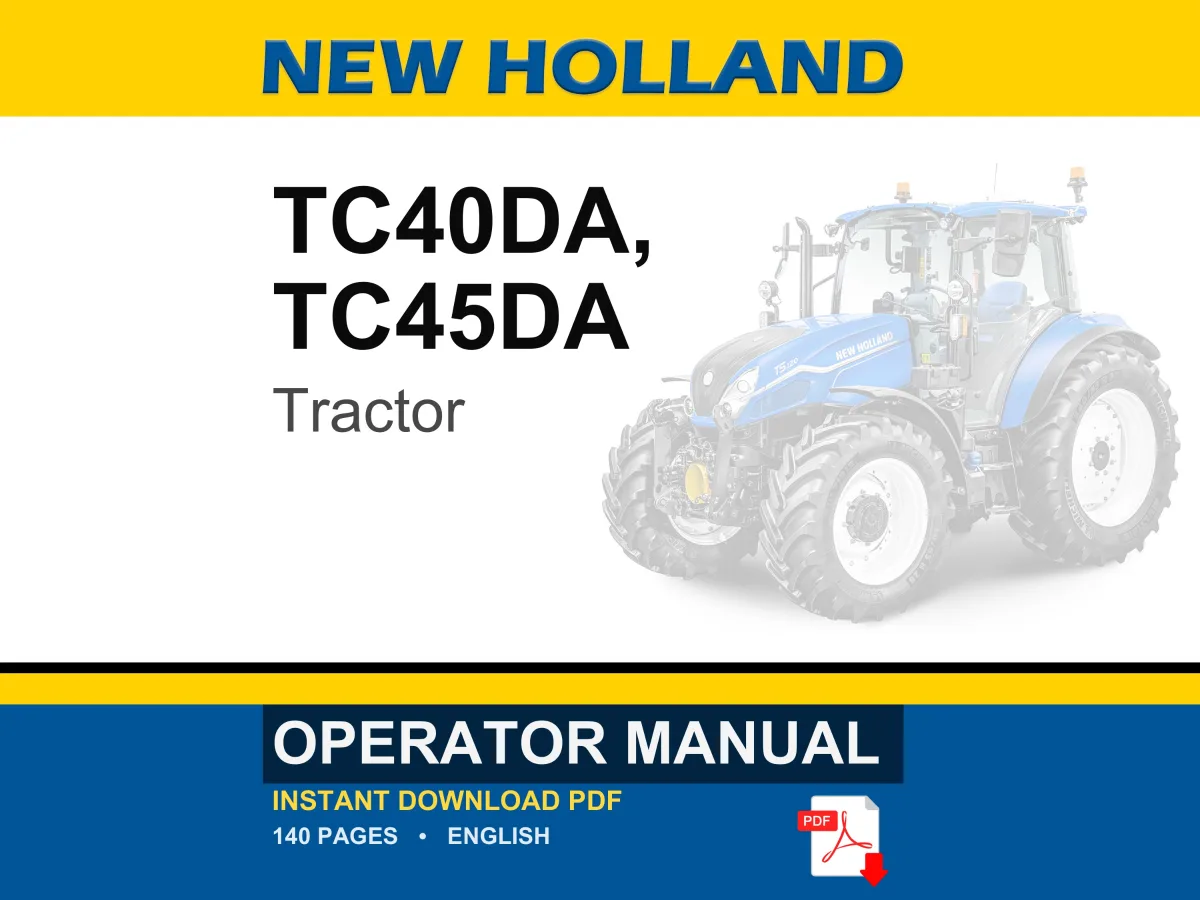 New Holland TC40DA, TC45DA Tractor Operator Owners Operation Manual | Instant PDF Download cover