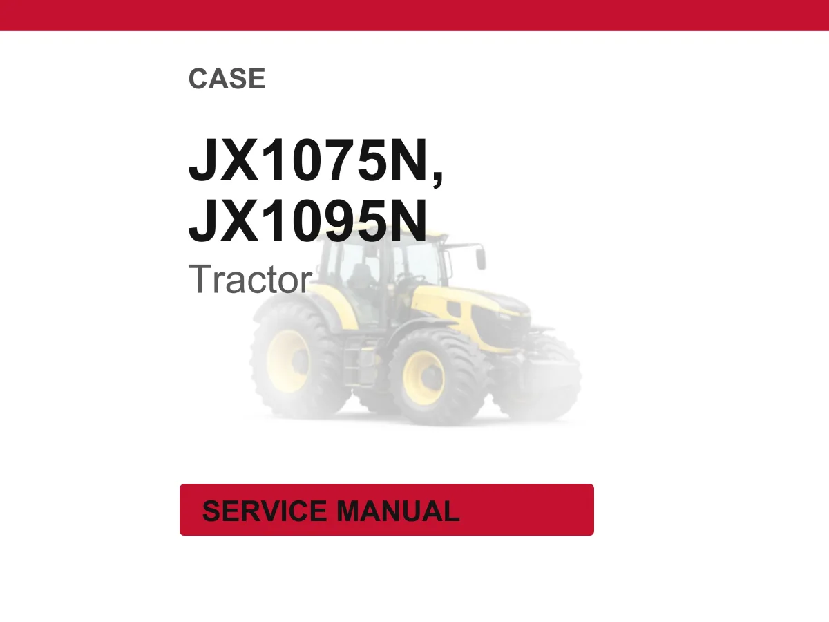 Case Jx1075n, Jx1095n Tractors Service Manual PDF | Workshop Repair | Instant Download
