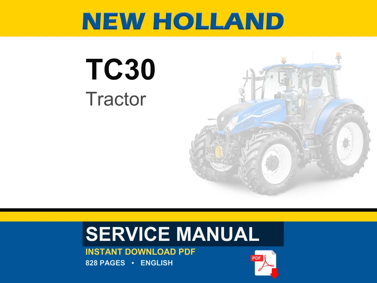 New Holland TC30 Tractor Service Repair Workshop Manual | Instant PDF Download