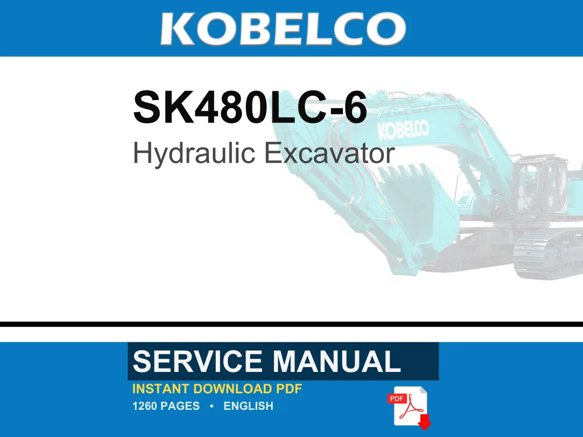 Kobelco SK480LC-6 Hydraulic Excavator Service Repair Workshop Manual | Instant PDF Download cover