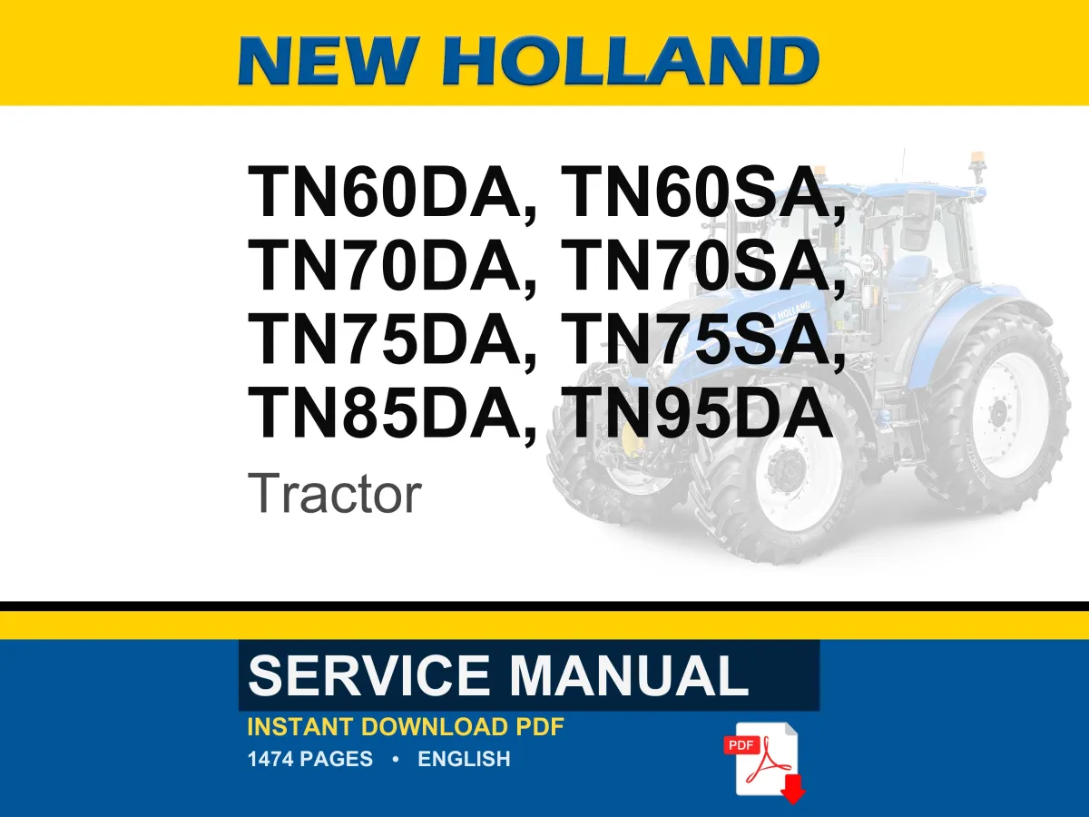 New Holland Tn60da, Tn60sa, Tn70da, Tn70sa, Tn75da, Tn75sa, TN85DA, TN95DA Tractor Service Repair Workshop Manual | Instant PDF Download