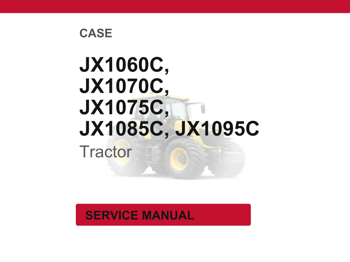 Case Jx1060c, Jx1070c, Jx1075c, Jx1085c, Jx1095c Tractors Service Manual PDF | Workshop Repair | Instant Download cover