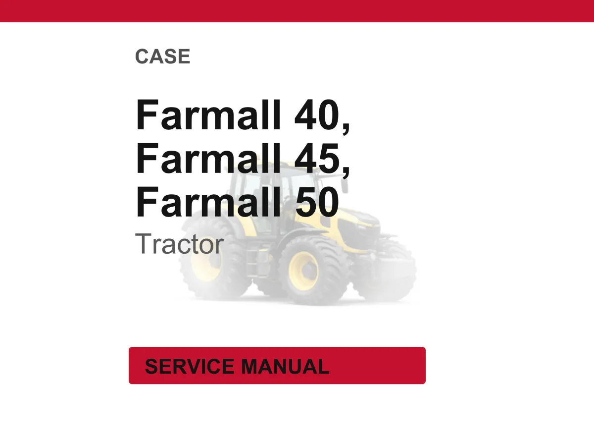 Case Farmall 40, 45, 50 Tractors Service Manual PDF | Workshop Repair | Instant Download cover
