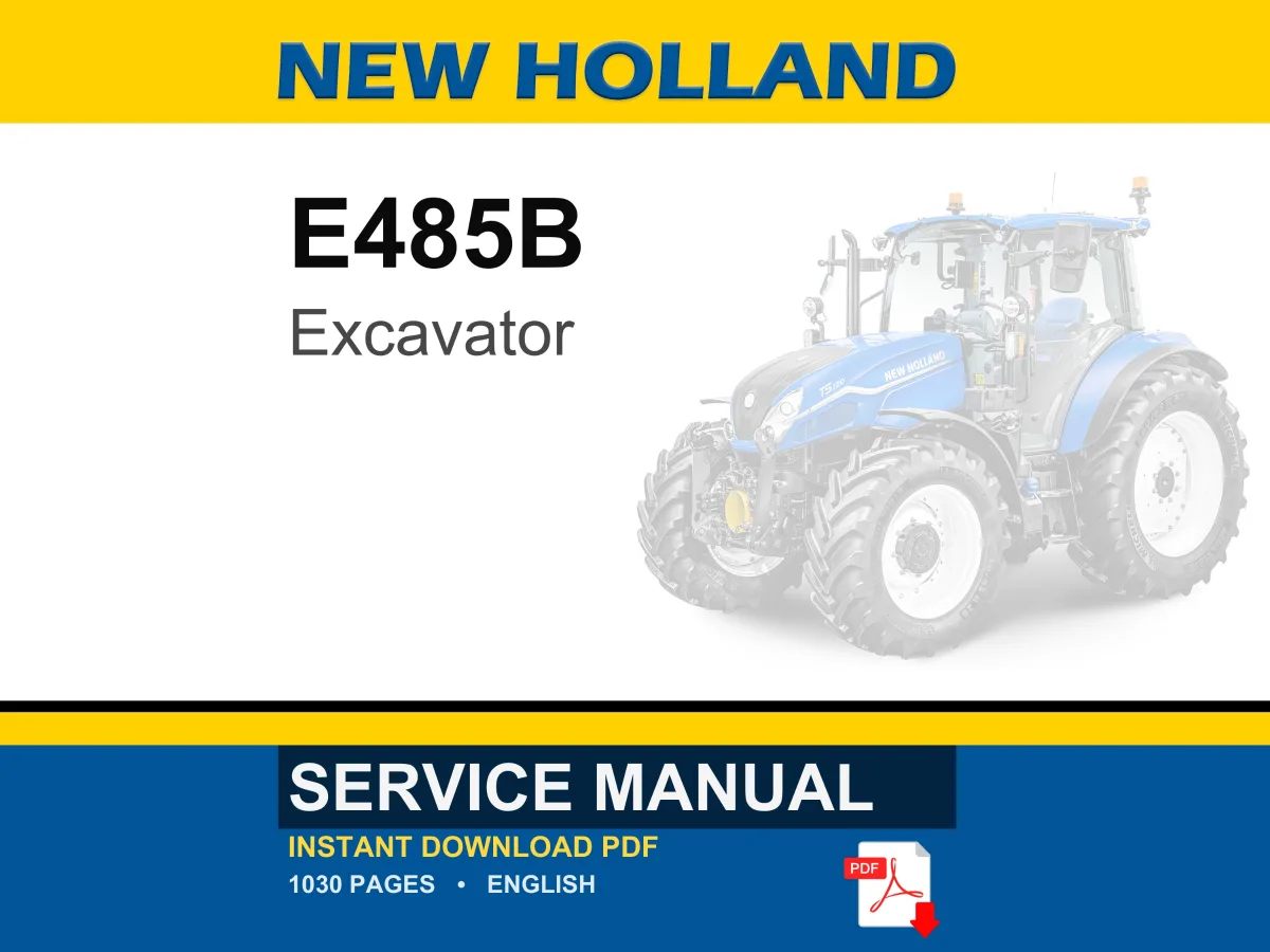 New Holland E485B Excavator Service Repair Workshop Manual | Instant PDF Download cover