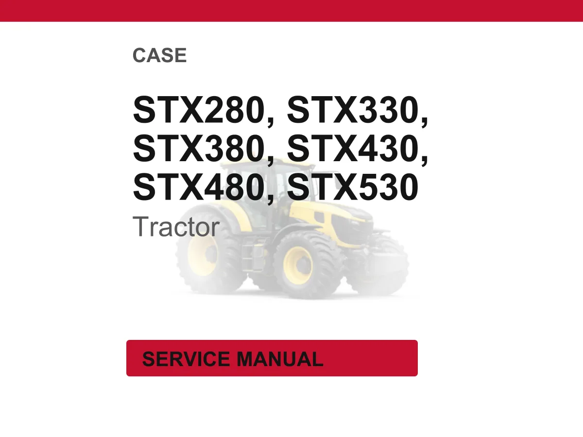 Cnh Stx280, Stx330, Stx380, Stx430, STX480, STX530 Tractor Service Repair Workshop Manual | Instant PDF Download cover