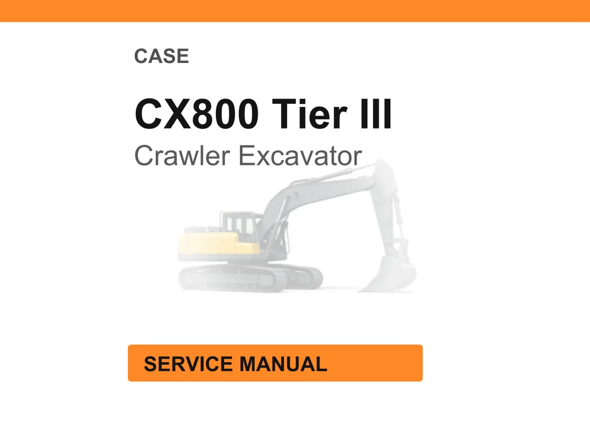 Case CX800 Tier III Crawler Excavator Service Manual PDF Download cover