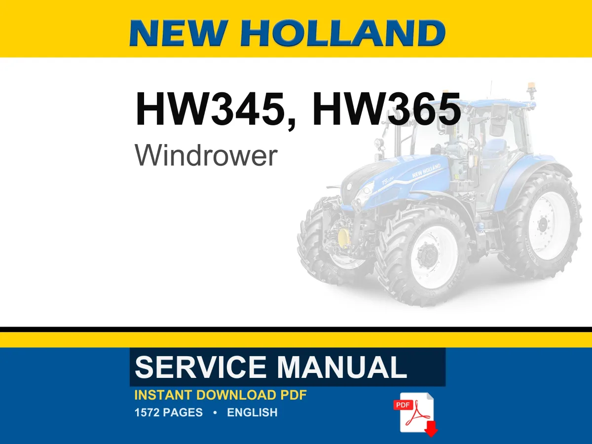 New Holland HW345, HW365 Self-Propelled Windrower Service Repair Workshop Manual | Instant PDF Download cover