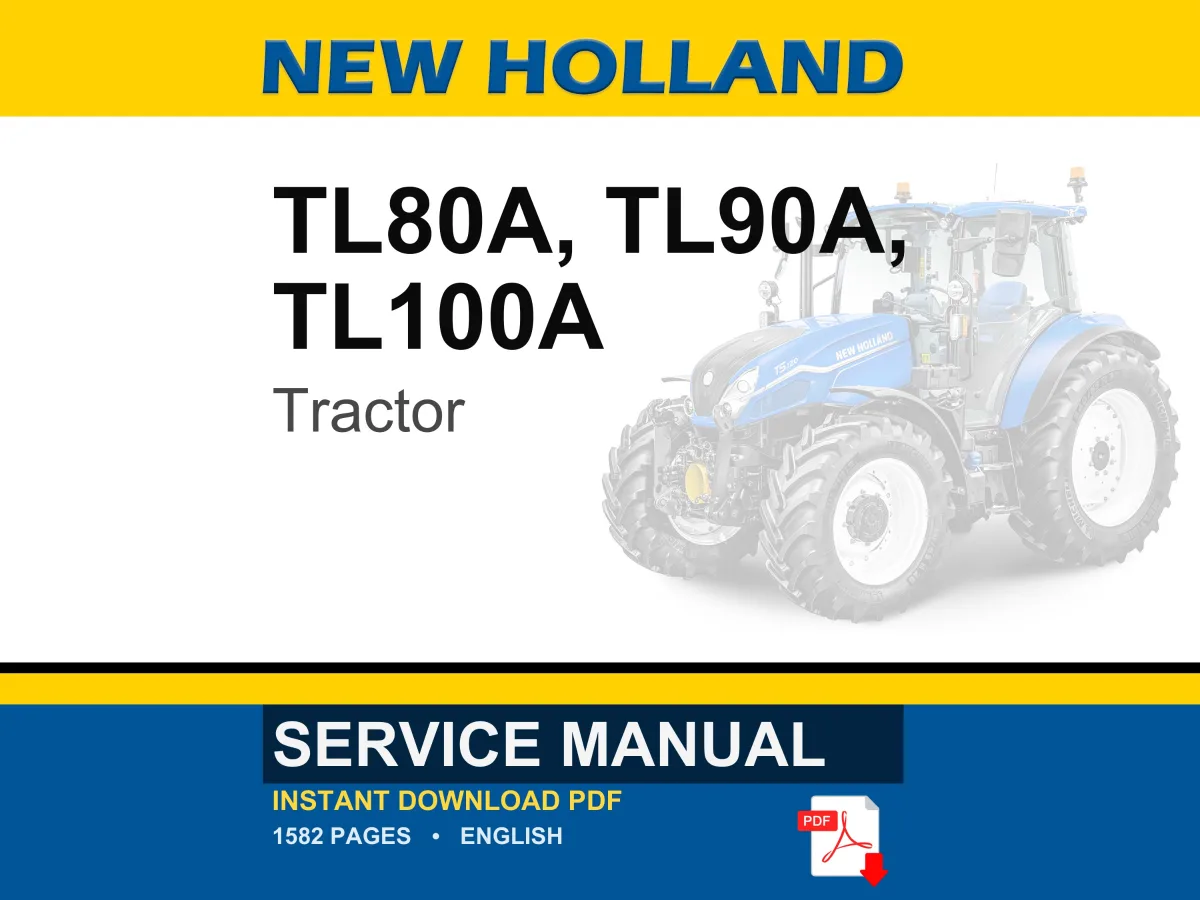 New Holland Tl80a, TL90A, TL100A Tractor Service Repair Workshop Manual | Instant PDF Download cover