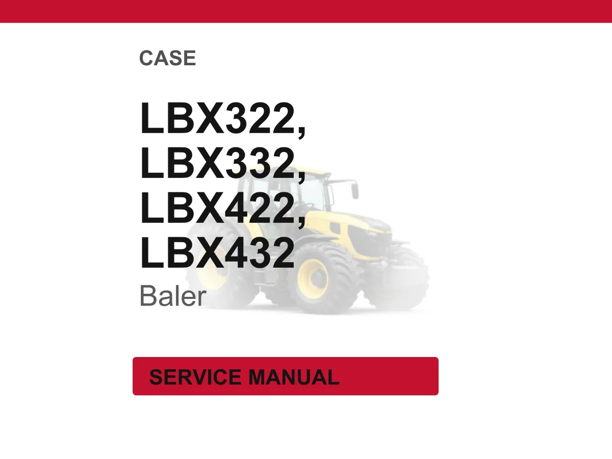 Case Lbx322, Lbx332, LBX422, LBX432 Baler Service Repair Workshop Manual | Instant PDF Download cover