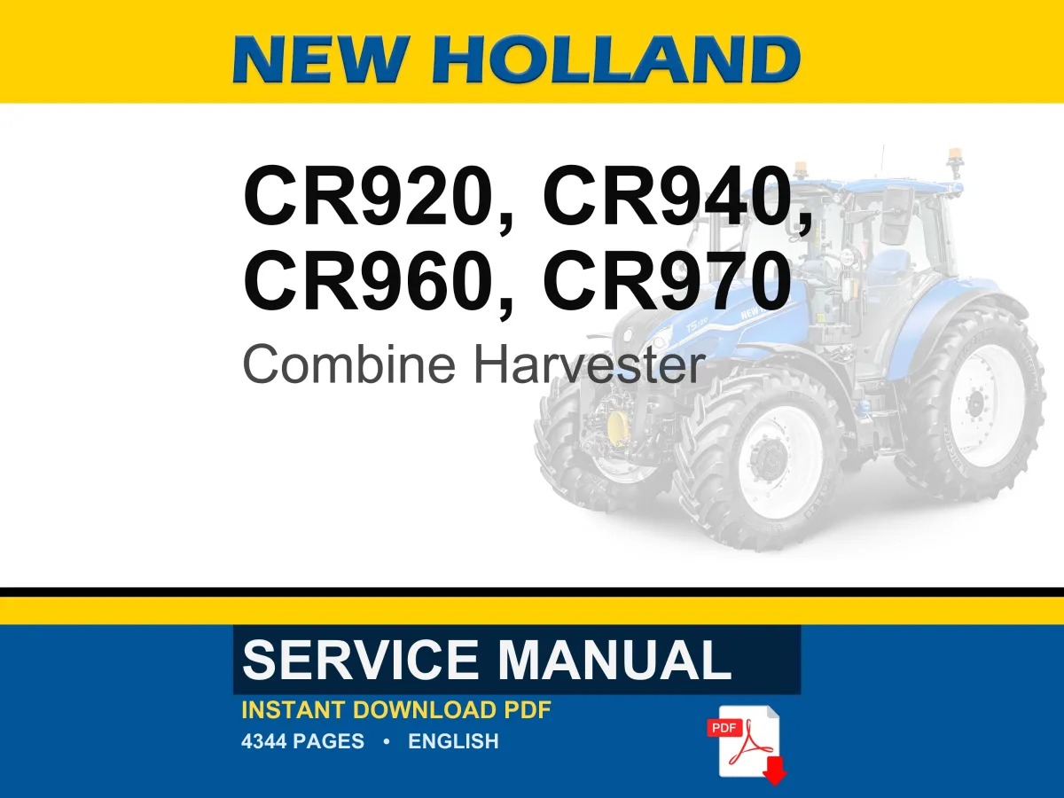 New Holland Cr920, Cr940, CR960, CR970 Combine Harvester Service Repair Workshop Manual | Instant PDF Download cover