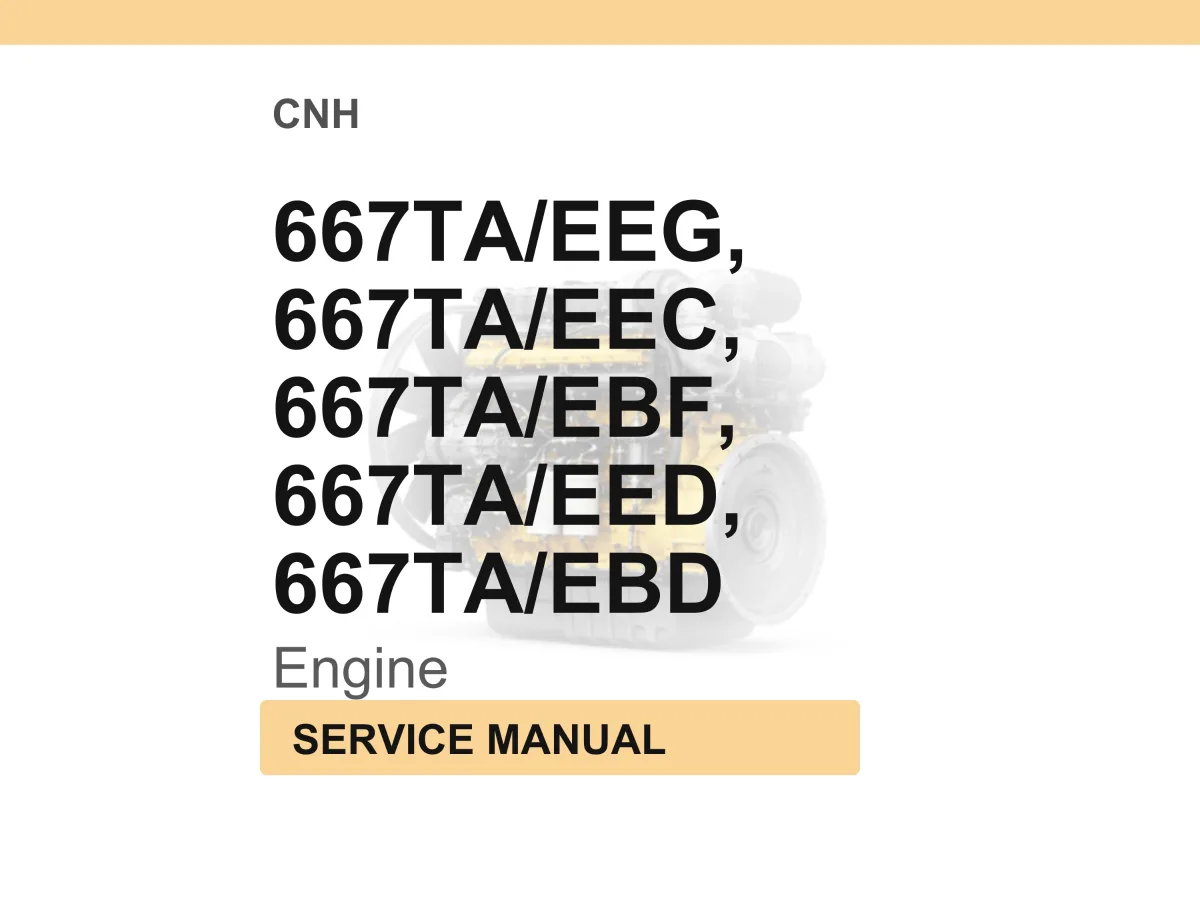 Case 667TA/EEG, 667TA/EEC, 667TA/EBF, 667TA/EED, 667TA/EBD Engine Service Manual PDF Download cover