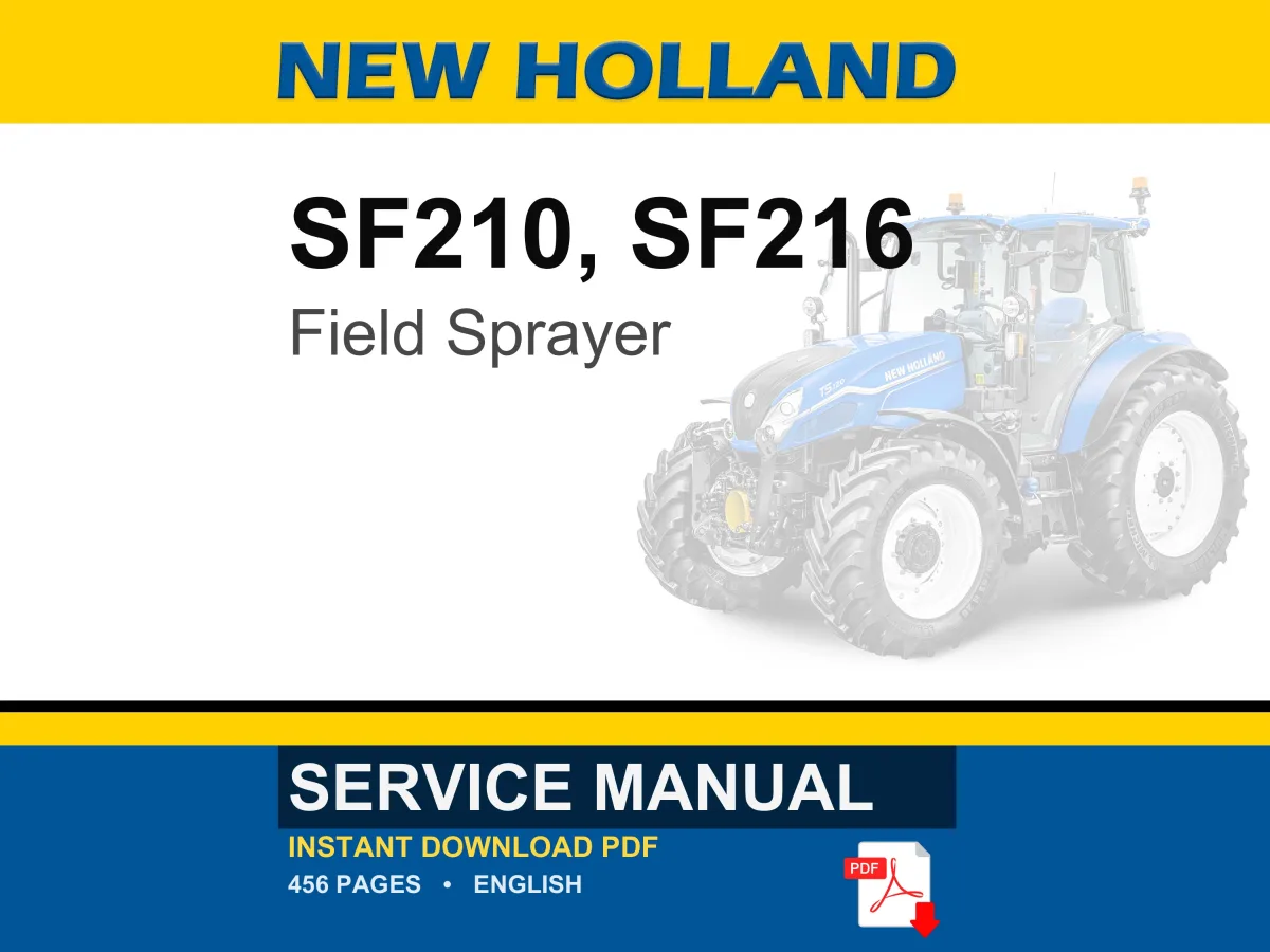 New Holland SF210, SF216 Field Sprayer Service Repair Workshop Manual | Instant PDF Download