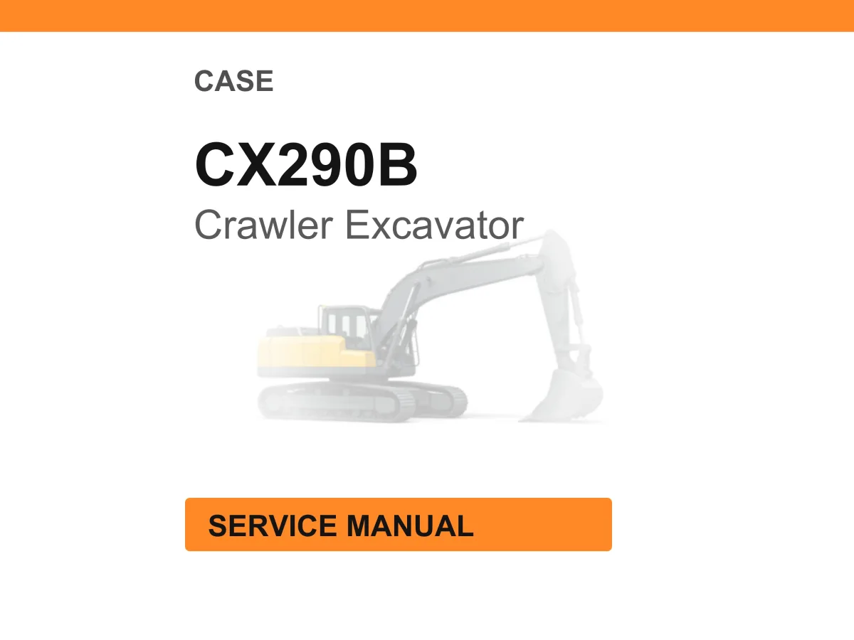 Case Construction CX290B Crawler Excavator Service Manual PDF Download cover