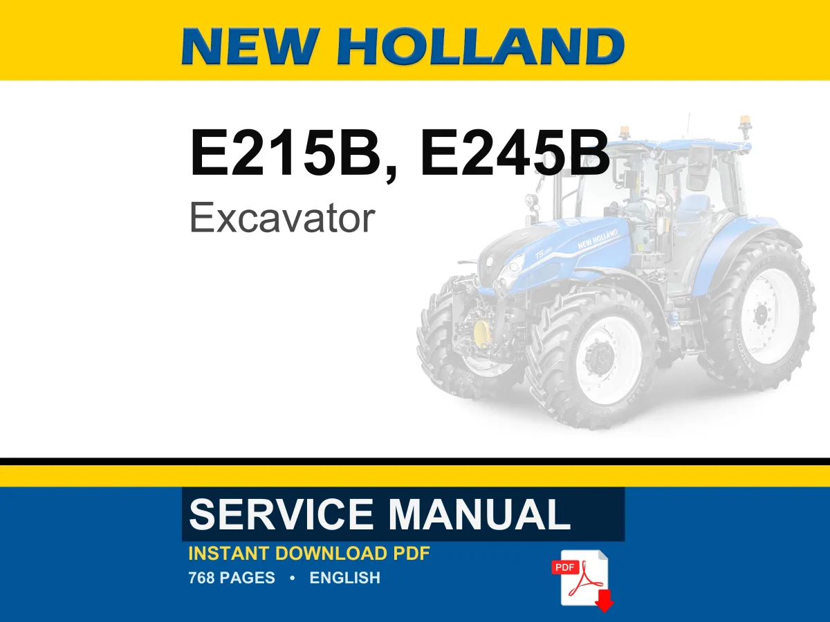New Holland E215b, E245B Excavator Service Repair Workshop Manual PDF | Instant PDF Download cover