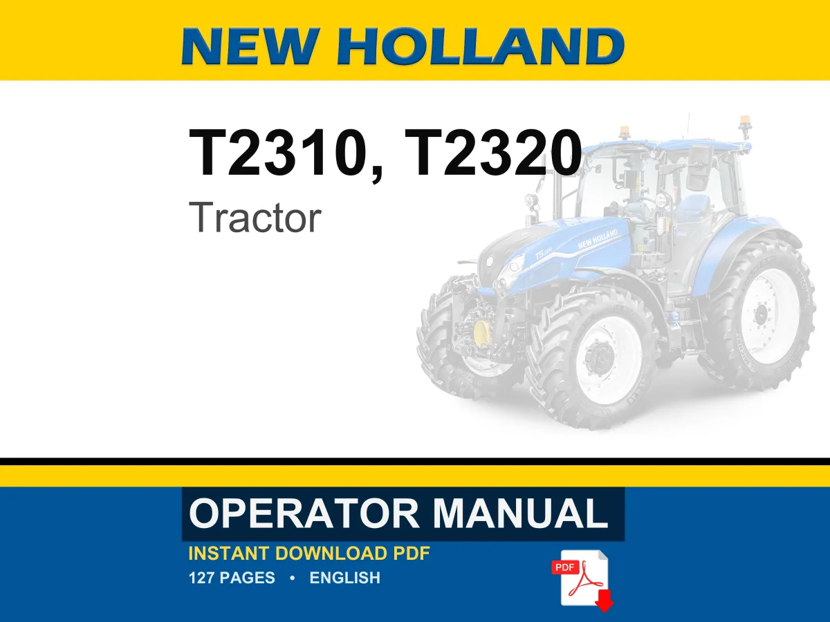 New Holland T2310, T2320 With Hydrostatic Transmission Tractor Operator Owners Operation Manual | Instant PDF Download