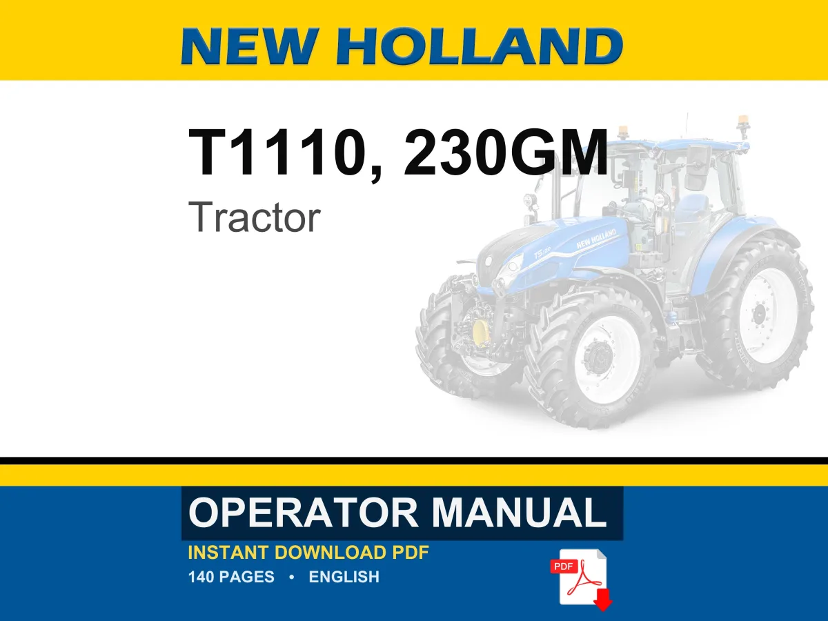 New Holland T1110, 230GM Tractor Operator Owners Operation Manual | Instant PDF Download cover