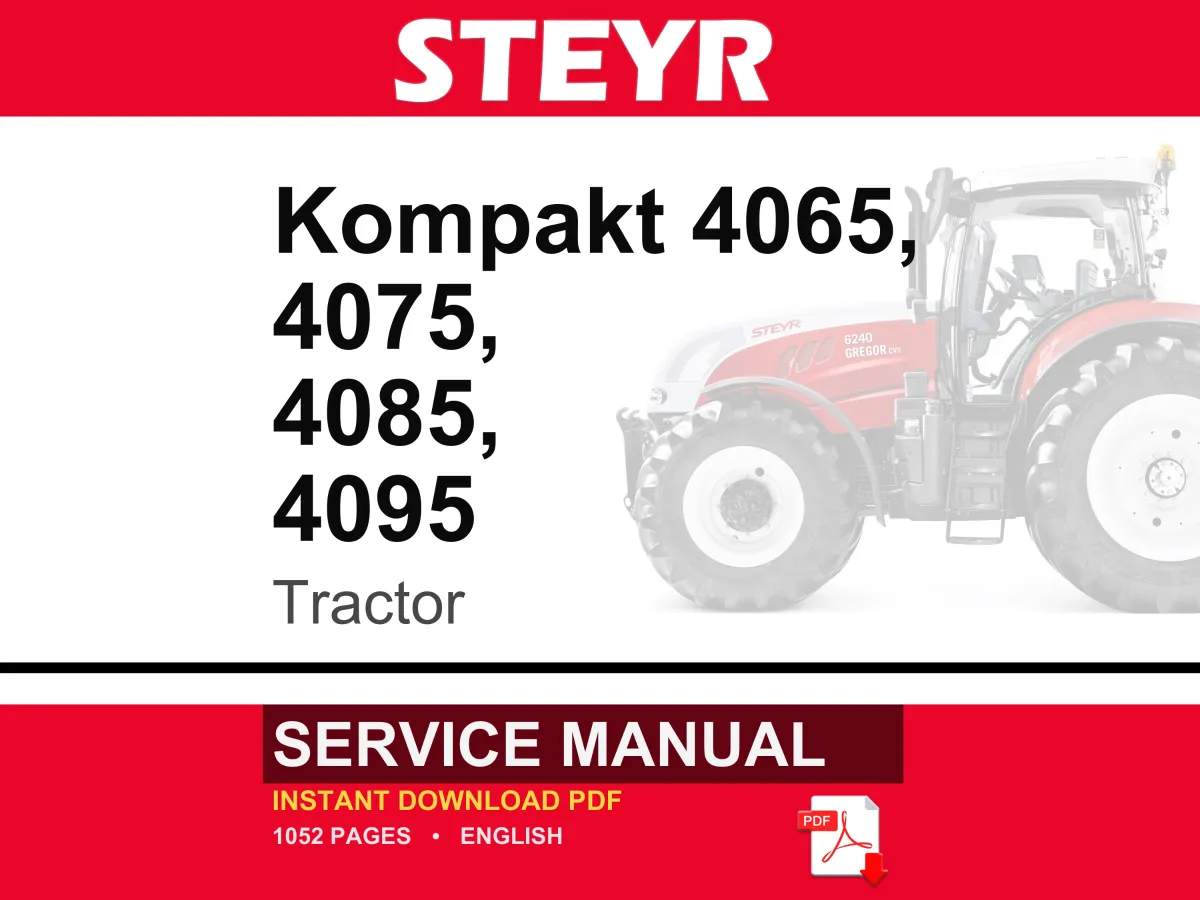 Steyr 4065, 4075, 4085, 4095 Kompakt Tractor Service Repair Workshop Manual | Instant PDF Download