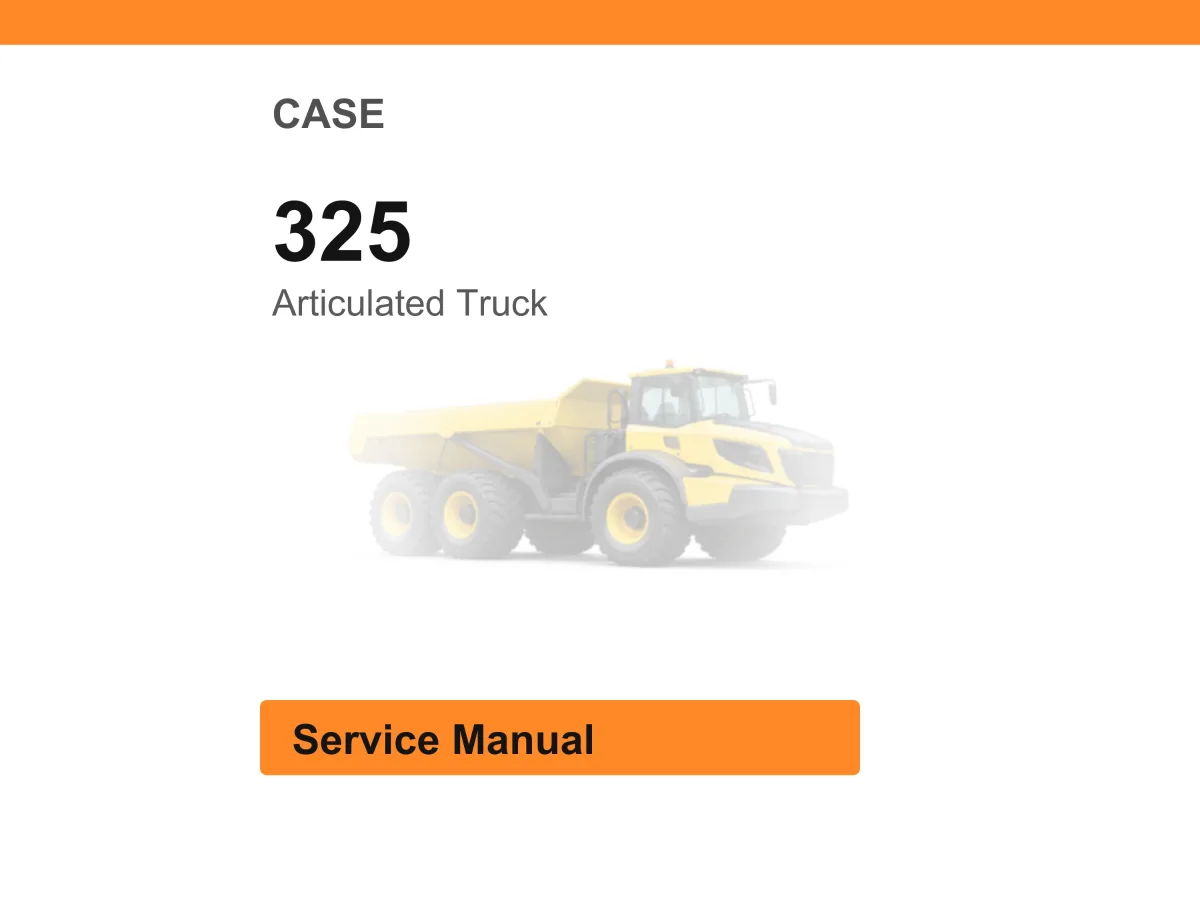 Case 325 Articulated Truck Service Manual PDF | Workshop Repair | Instant Download cover
