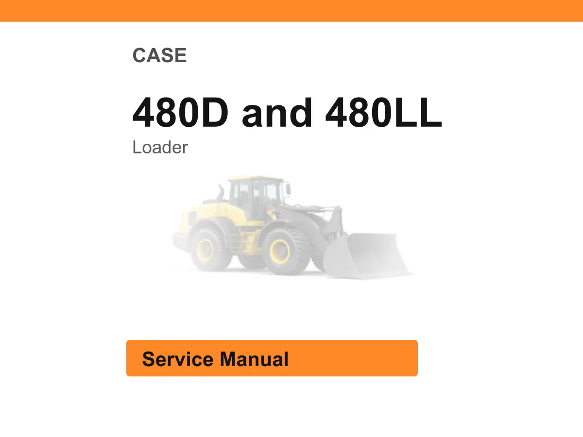 Case 480D And 480Ll Loader Service Manual PDF | Workshop Repair | Instant Download cover