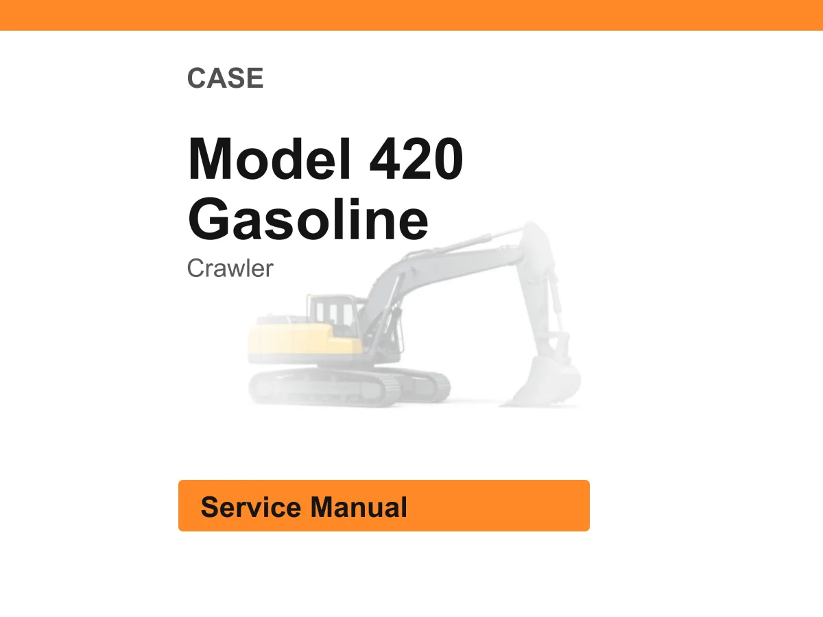 Case Model 420 Gasoline Crawler Service Manual PDF | Workshop Repair | Instant Download cover