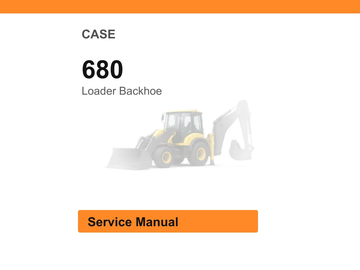 Case 680 Loader Backhoe Service Manual PDF | Workshop Repair | Instant Download cover