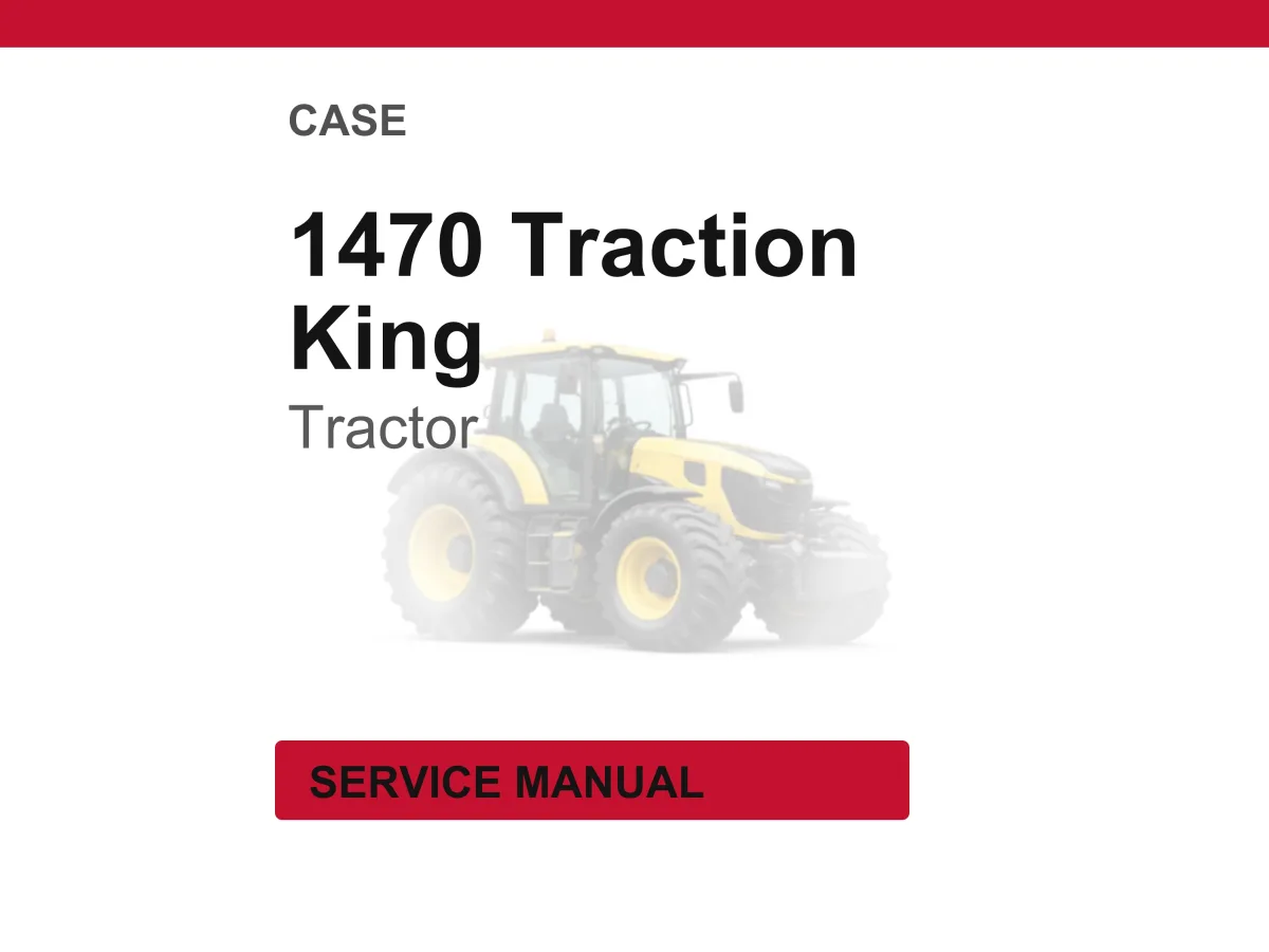 Case 1470 Traction King Tractors Service Manual PDF | Workshop Repair | Instant Download cover