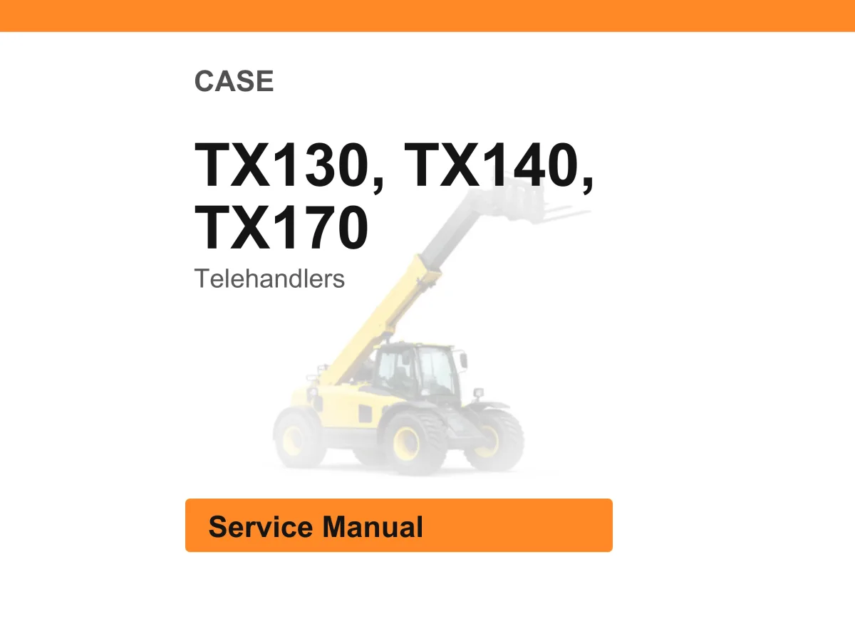 Case Tx130, Tx140, Tx170 Telehandlers Service Manual PDF | Workshop Repair | Instant Download cover