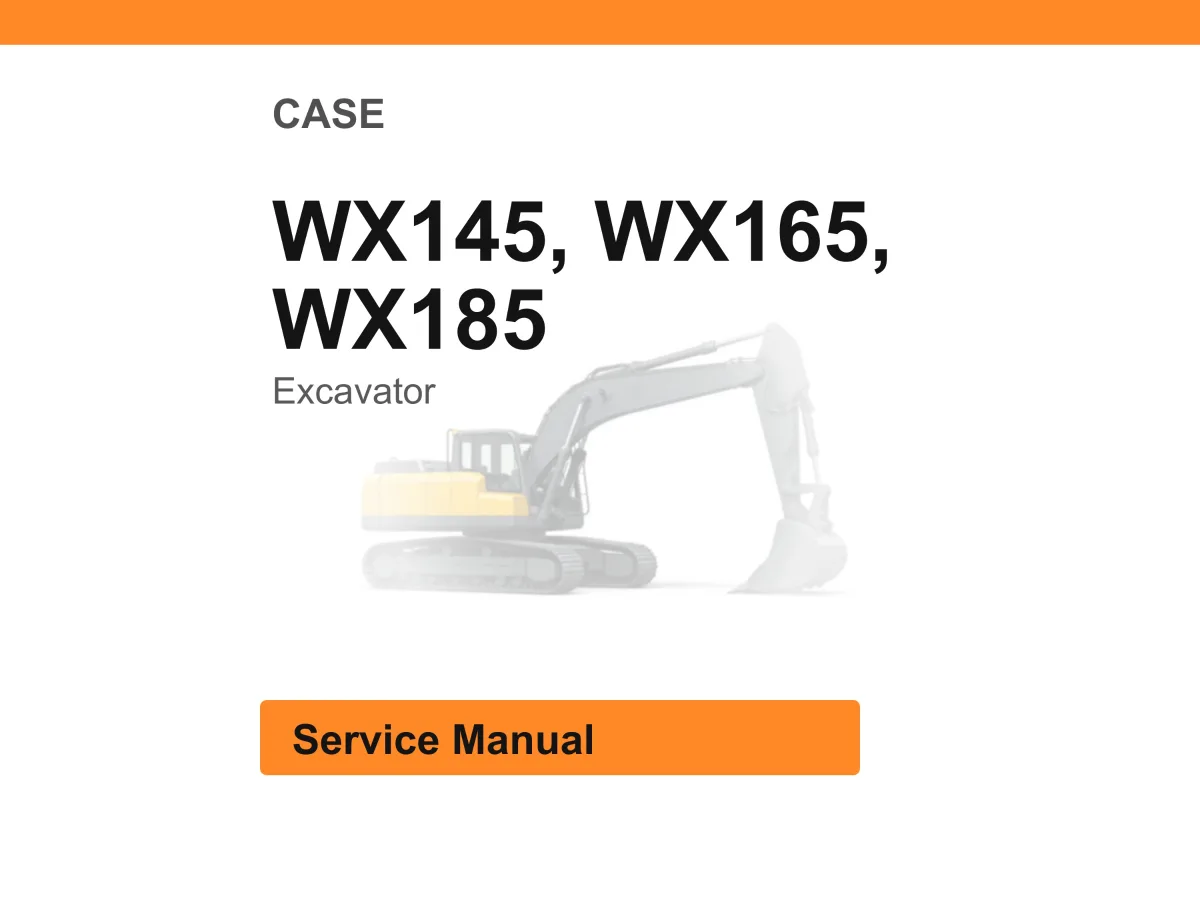 Case Wx145, Wx165, Wx185 Excavator Service Manual PDF | Workshop Repair | Instant Download cover