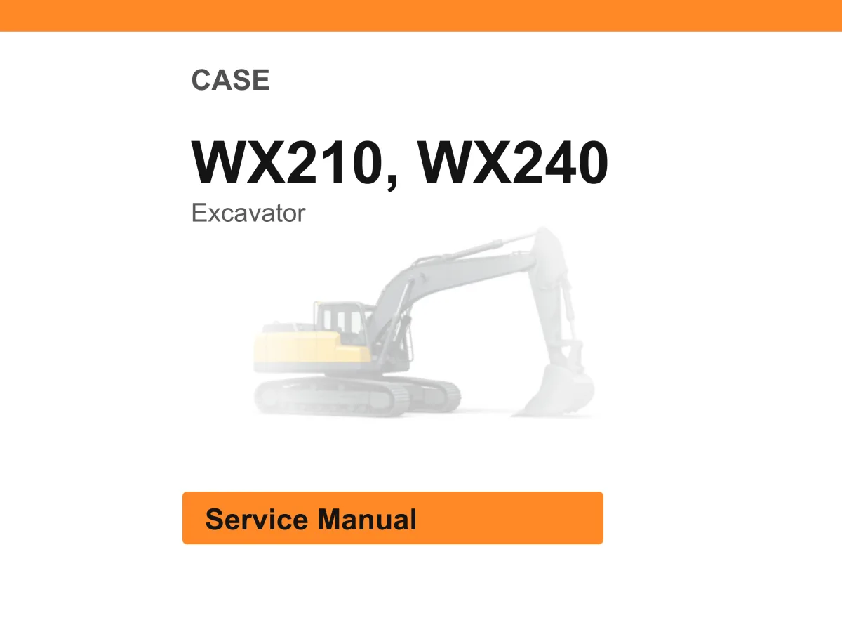 Case Wx210, Wx240 Excavator Service Manual PDF | Workshop Repair | Instant Download cover