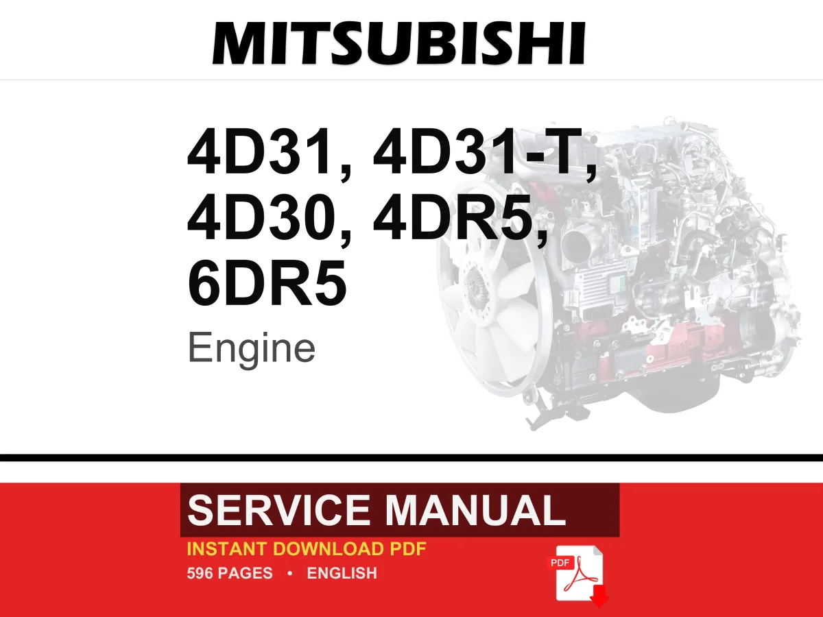 Mitsubishi 4d31, 4d31-T, 4d30, 4DR5, 6DR5 Diesel Engine Service Repair Workshop Manual | Instant PDF Download