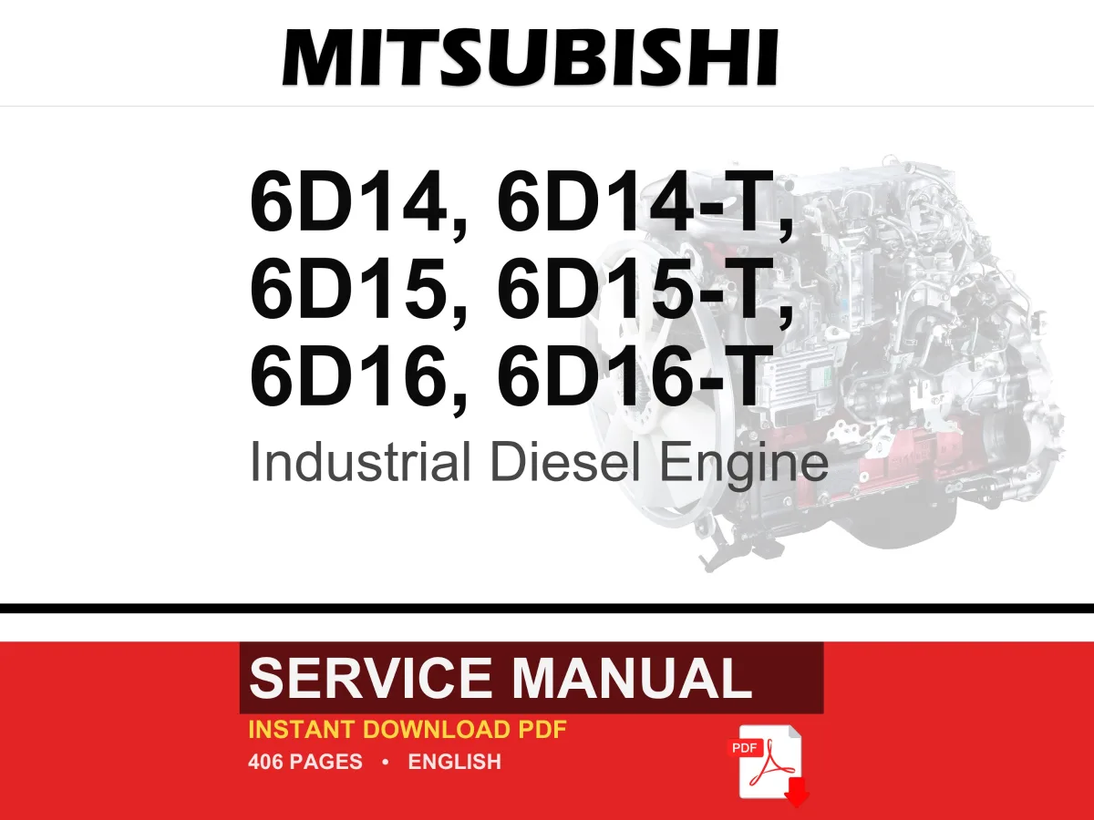Mitsubishi 6d14, 6d14t, 6d15, 6d15-T, 6D16, 6D16-T Industrial Diesel Engine Service Repair Workshop Manual | Instant PDF Download