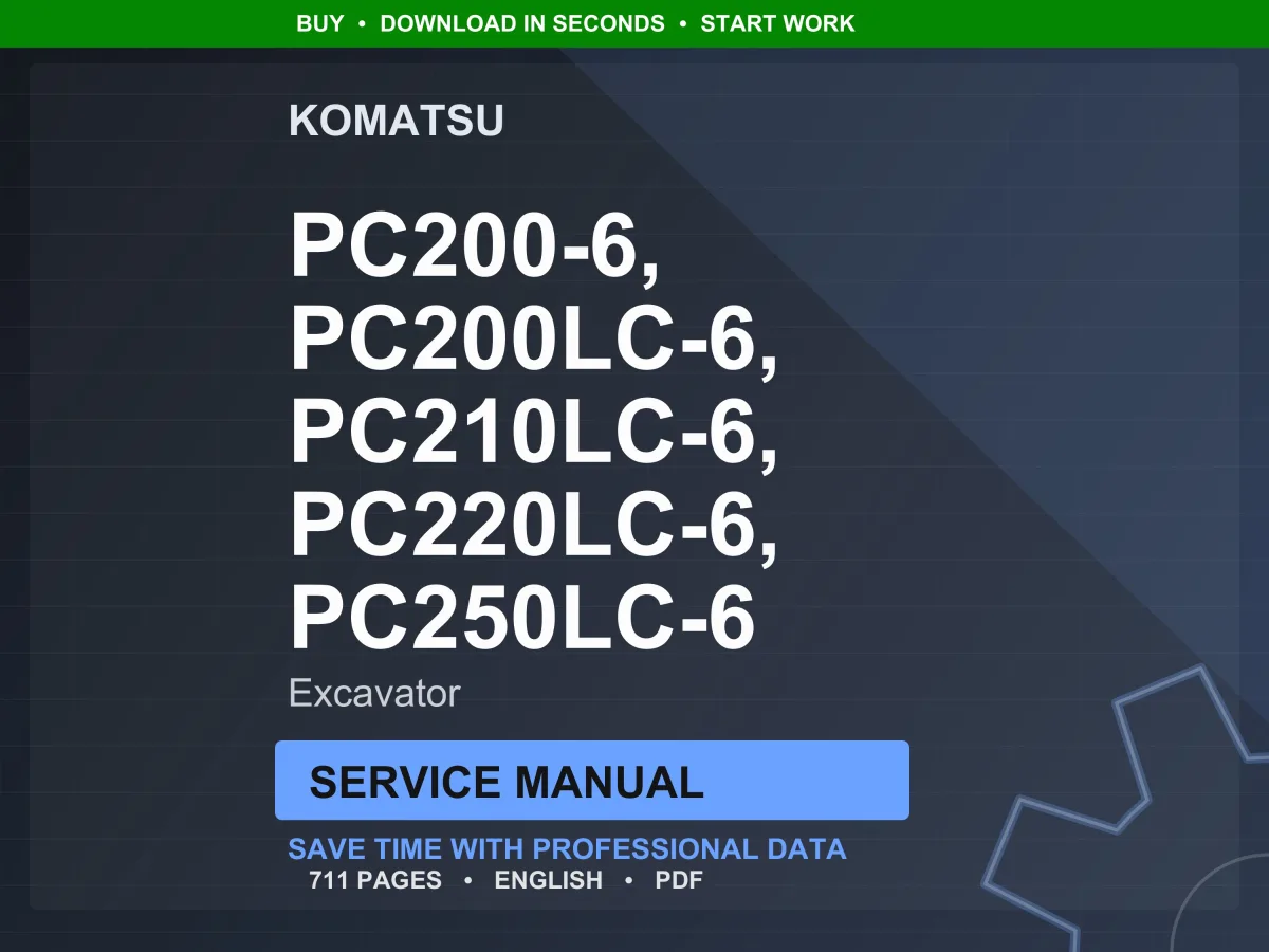 Komatsu PC200 PC210 PC220 PC250LC-6 Hydraulic Excavator Service Manual Repair Workshop PDF Download