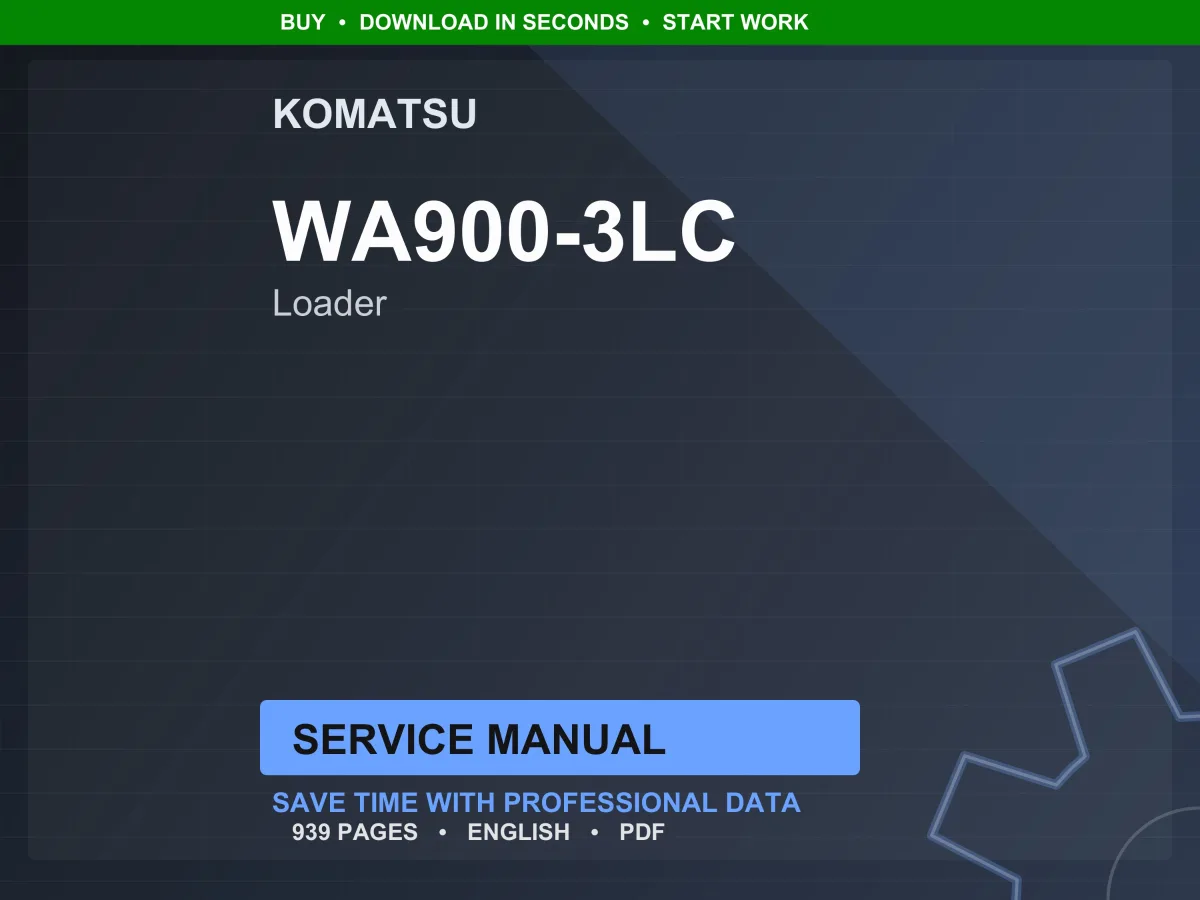 Komatsu WA900-3LC Wheel Loader Service Manual Repair Workshop PDF Download