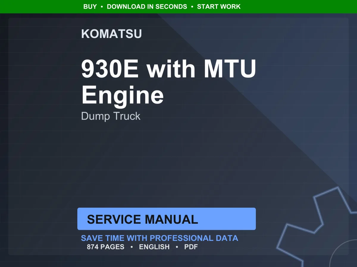 Komatsu 930E With Mtu Engine Dump Truck Service Manual PDF | Workshop Repair | Instant Download