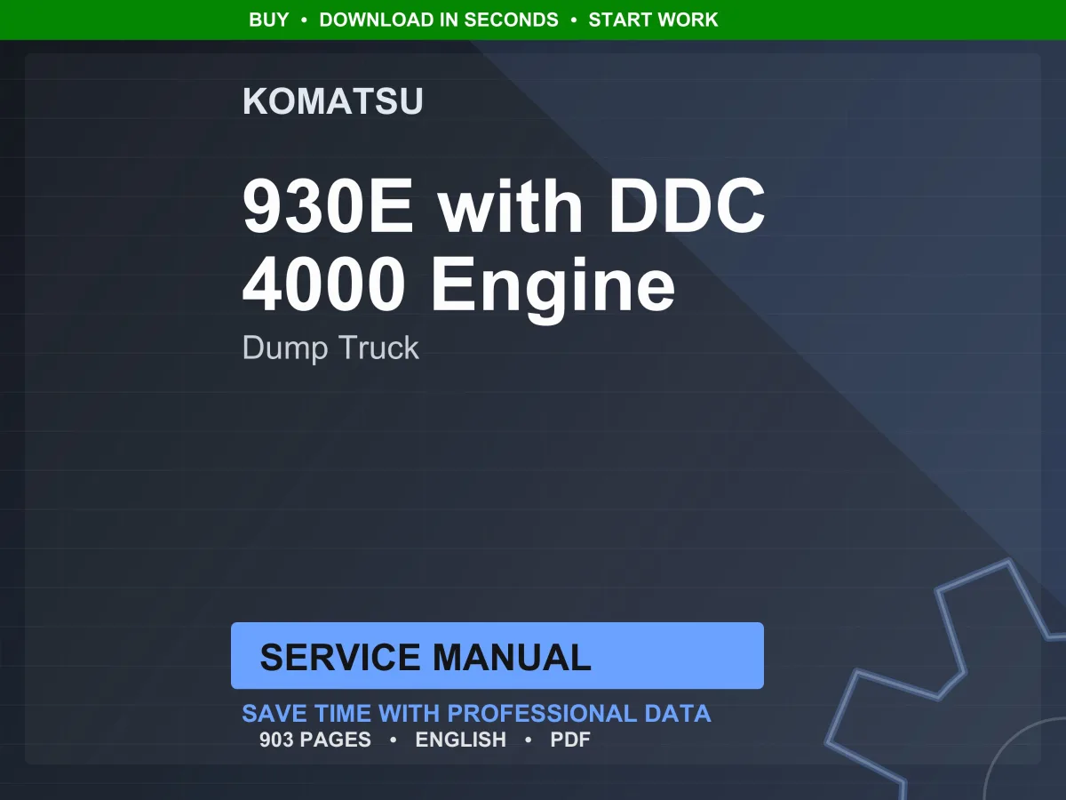 Komatsu 930E With Ddc 4000 Engine Dump Truck Service Manual PDF | Workshop Repair | Instant Download