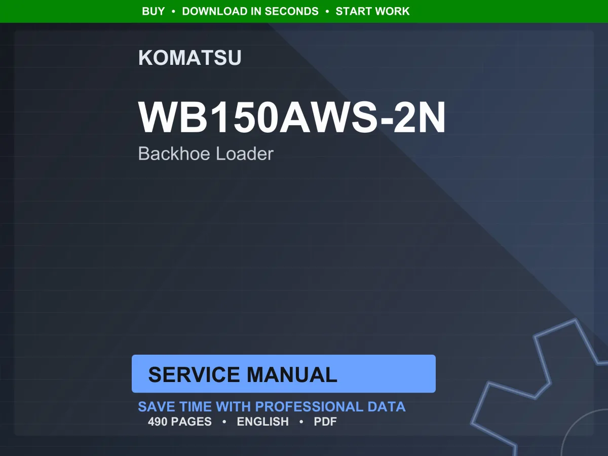 Komatsu Wb150aws-2N Backhoe Loader Service Manual PDF | Workshop Repair | Instant Download
