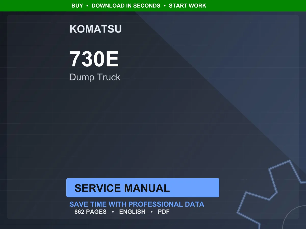 Komatsu 730E Dump Truck Service Manual PDF | Workshop Repair | Instant Download