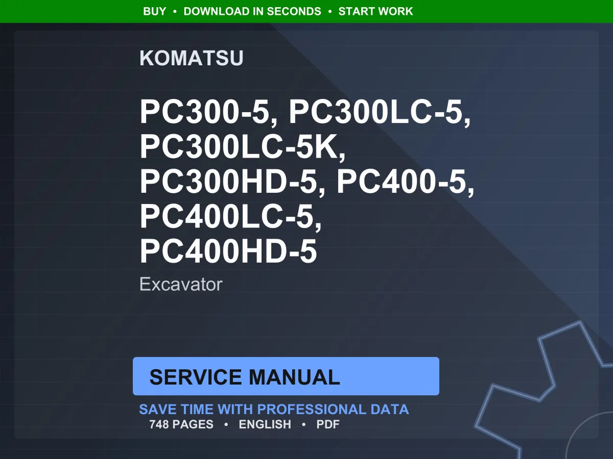 Komatsu Pc300-5, Pc300lc-5, Pc300lc-5K, Pc300hd-5, Pc300lc-5 Mighty, Pc400-5, Pc400lc-5, Pc400hd-5, Pc400lc-5 Mighty Excavator Service