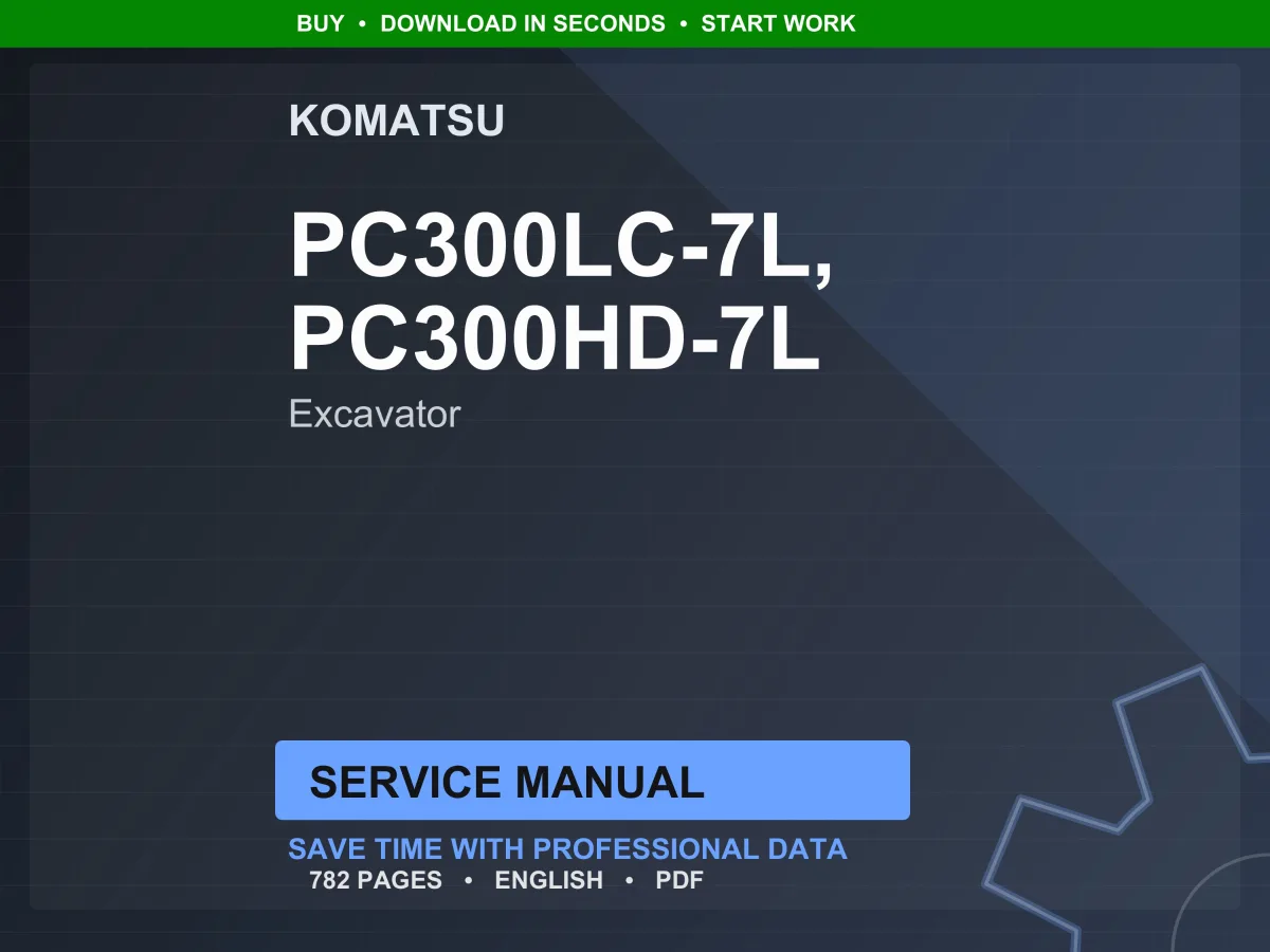 Komatsu Pc300lc-7L, Pc300hd-7L Excavator Service Manual PDF | Workshop Repair | Instant Download
