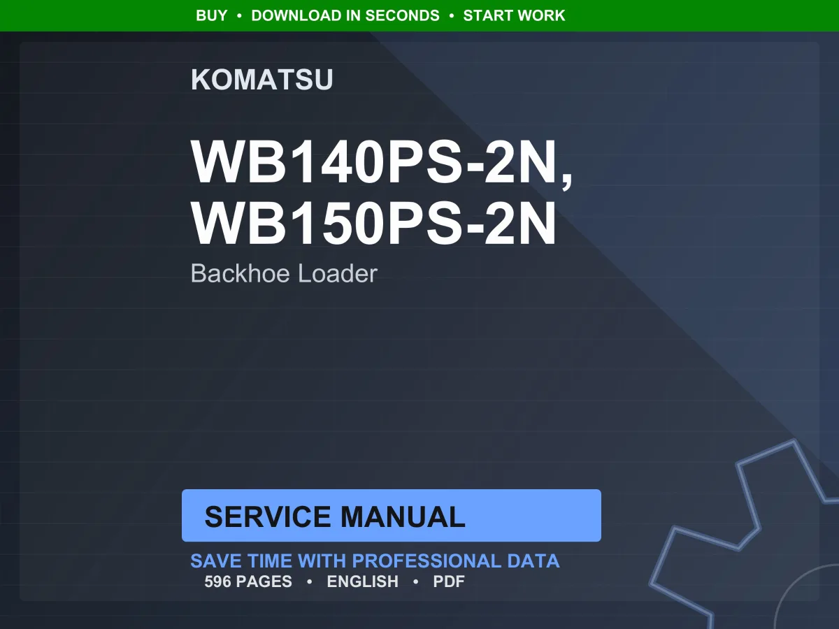 Komatsu Wb140ps-2N, Wb150ps-2N Backhoe Loader Service Manual PDF | Workshop Repair | Instant Download