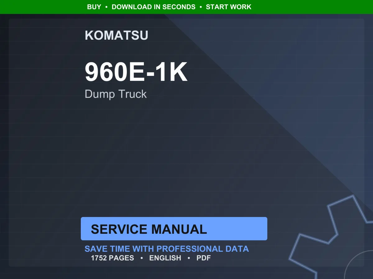Komatsu 960E-1K Dump Truck Service Manual Repair Workshop PDF Download