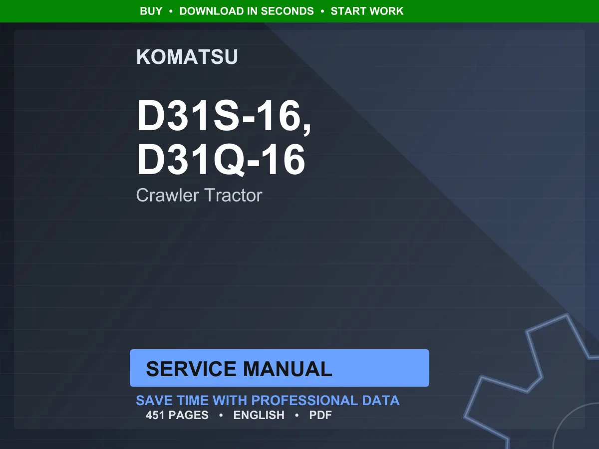 Komatsu D31S-16 D31Q-16 Crawler Tractor Service Manual Repair Workshop PDF Download