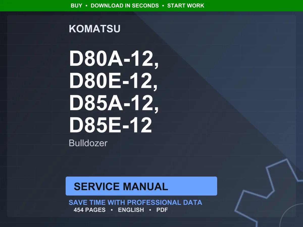 Komatsu D80A-12 D80E-12 D85A-12 D85E-12 Bulldozer Service Manual Repair Workshop PDF Download