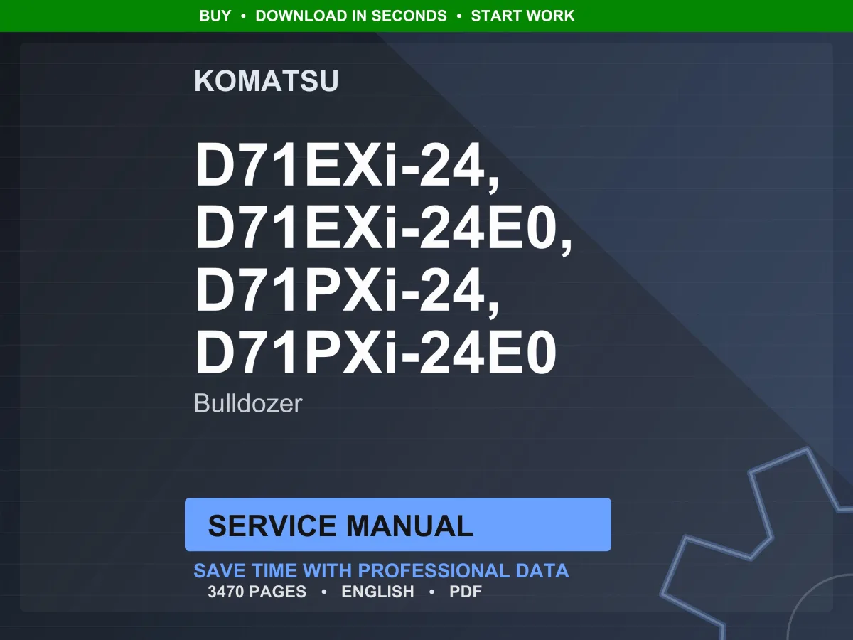 Komatsu D71EXi-24 D71EXi-24E0 D71PXi-24 D71PXi-24E0 Bulldozer Service Manual Repair Workshop PDF Download