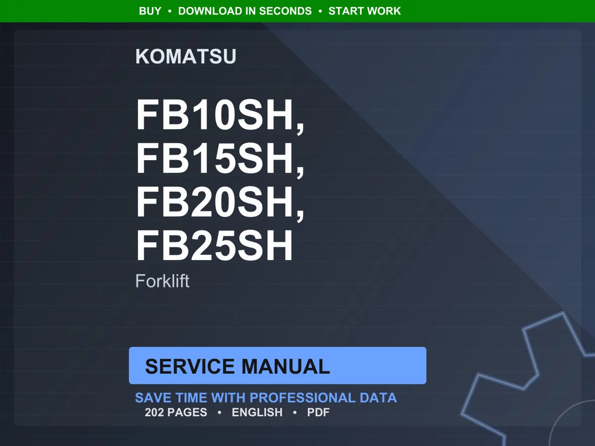 Komatsu FB10SH FB15SH FB20SH FB25SH Electric Lift Truck Chassis Service Manual Repair Workshop PDF Download