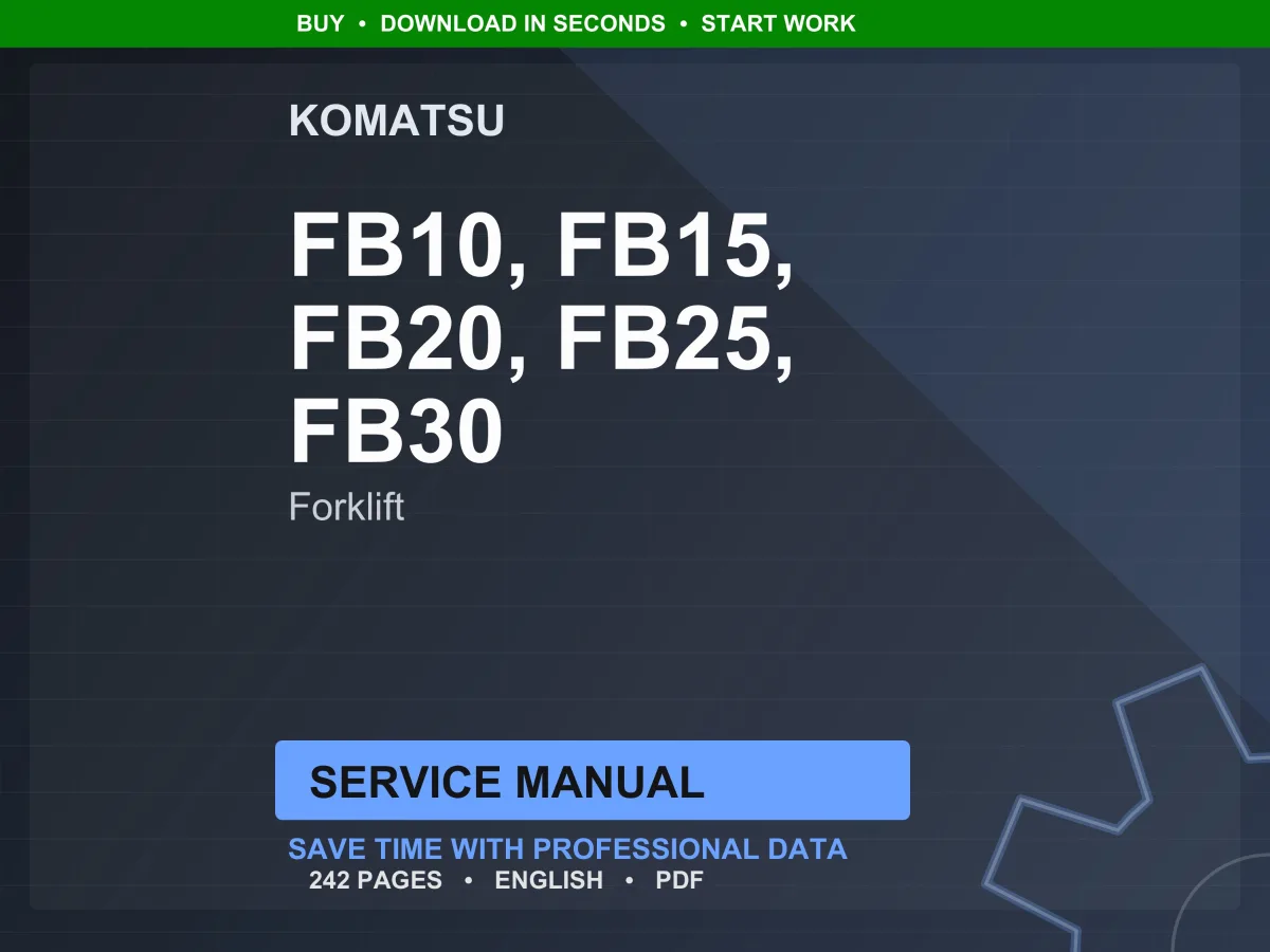 Komatsu FB10-2 FB10S-2 FB15-2 FB15S-2 FB20-1 FB20S-1 FB25-1 FB25S-1 FB30-1 Electric Lift Truck Chassis Service Manual Repair Workshop PDF Download